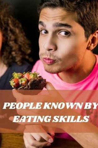 Cover of People Known by Eating Skills