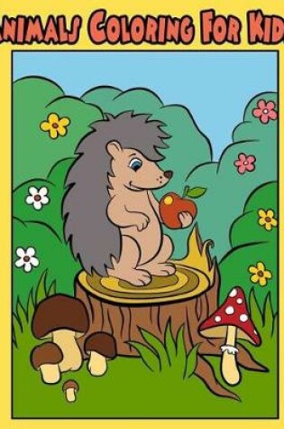 Cover of Animals Coloring For Kids