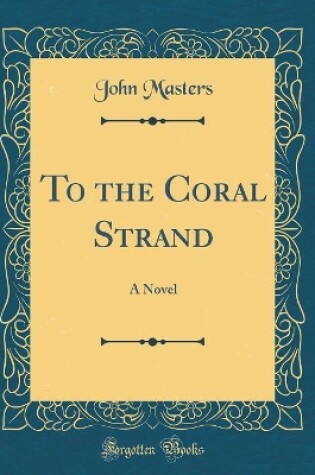 Cover of To the Coral Strand