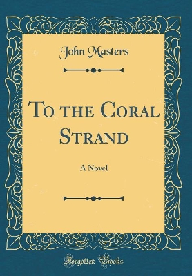 Book cover for To the Coral Strand