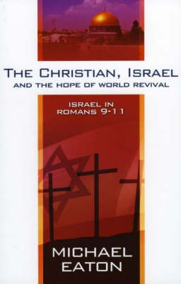 Book cover for The Christian, Israel and the Hope of World Revival