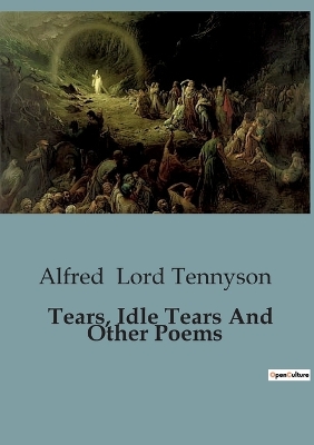 Book cover for Tears, Idle Tears And Other Poems