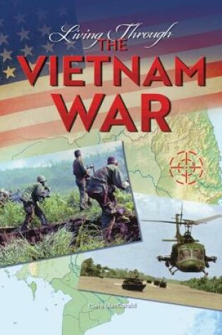 Cover of Living Through the Vietnam War