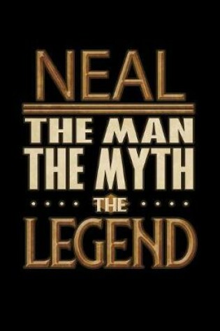 Cover of Neal The Man The Myth The Legend