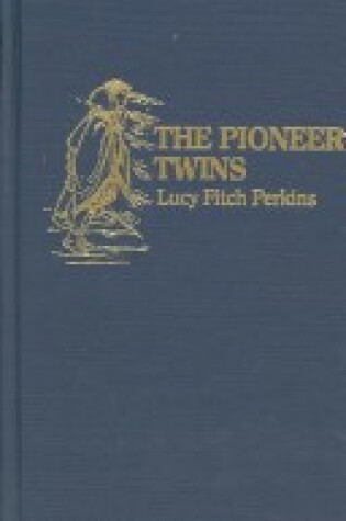 Cover of Pioneer Twins