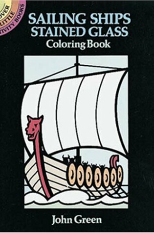 Cover of Sailing Ships Stained Glass Colouring Book