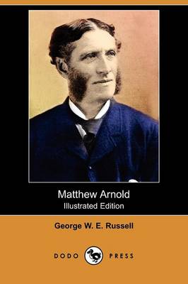 Book cover for Matthew Arnold (Illustrated Edition) (Dodo Press)