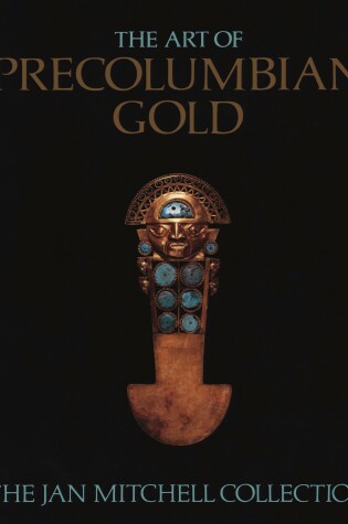 Cover of Art of Pre-Colombian Gold