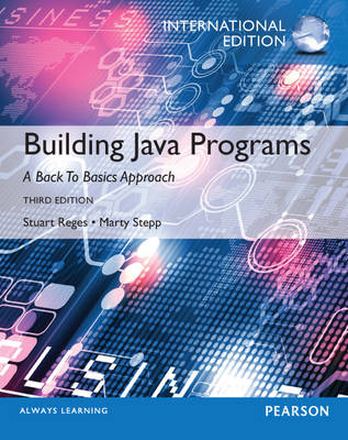 Book cover for Building Java Programs, International Edition