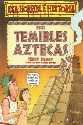 Cover of Esos Temibles Aztecas