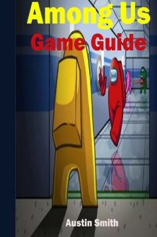 Cover of Among Us Game Guide