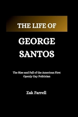 Cover of The Life of George Santos