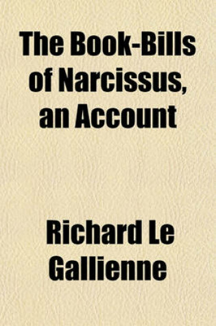 Cover of The Book-Bills of Narcissus, an Account