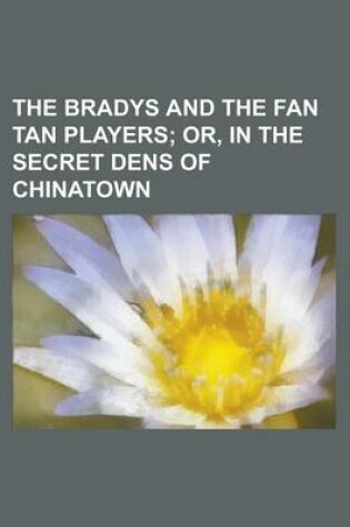 Cover of The Bradys and the Fan Tan Players