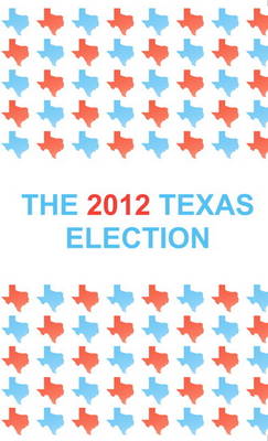 Book cover for The 2012 Texas Election