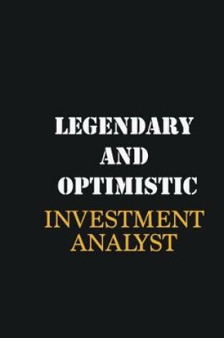 Cover of Legendary and Optimistic Investment Analyst