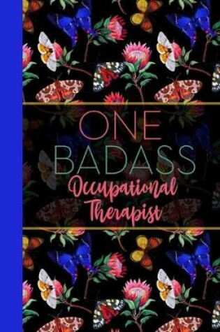 Cover of One Badass Occupational Therapist