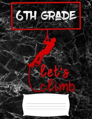 Book cover for lets climb 6th grade