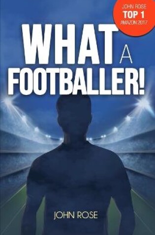 Cover of What a Footballer!