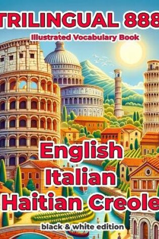 Cover of Trilingual 888 English Italian Haitian Creole Illustrated Vocabulary Book