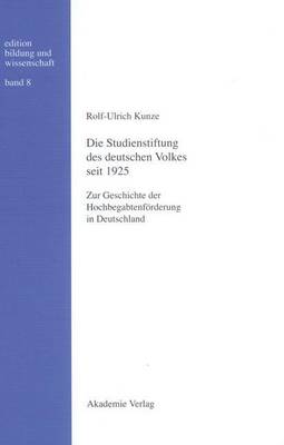 Cover of Die Studienstiftung Des Deutschen Volkes Seit 1925