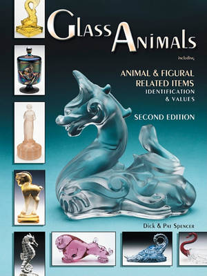 Book cover for Glass Animals Including Animal & Figural Related Items