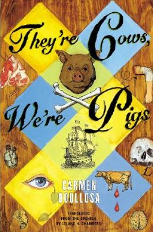 Cover of They're Cows, We're Pigs