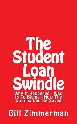 Book cover for The Student Loan Swindle