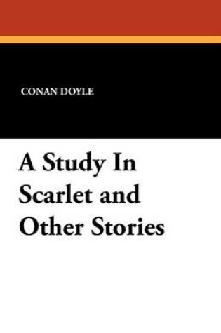 Cover of A Study in Scarlet and Other Stories