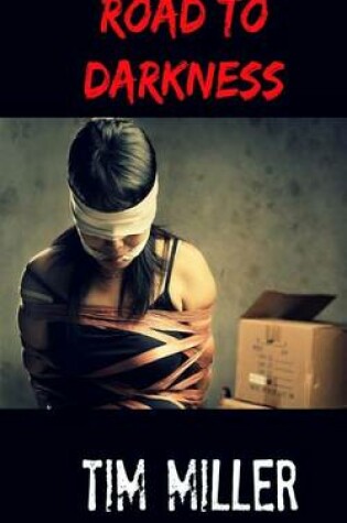 Cover of Road to Darkness