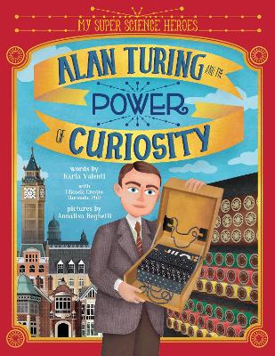 Cover of Alan Turing and the Power of Curiosity