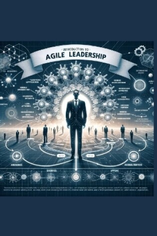 Cover of Agile Leadership for Everyone