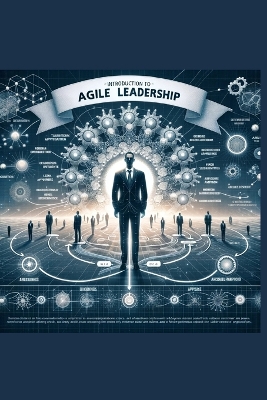 Book cover for Agile Leadership for Everyone