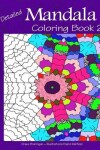 Book cover for Detailed Mandala Coloring Book 2