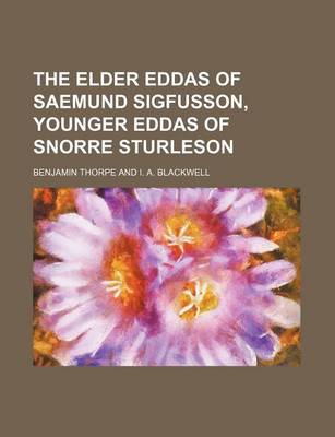 Book cover for The Elder Eddas of Saemund Sigfusson, Younger Eddas of Snorre Sturleson