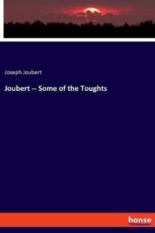 Cover of Joubert -- Some of the Toughts