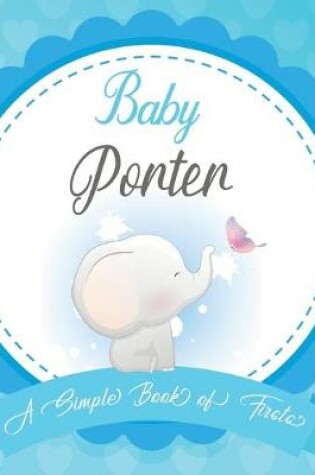 Cover of Baby Porter A Simple Book of Firsts