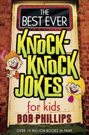 Cover of The Best Ever Knock-Knock Jokes for Kids