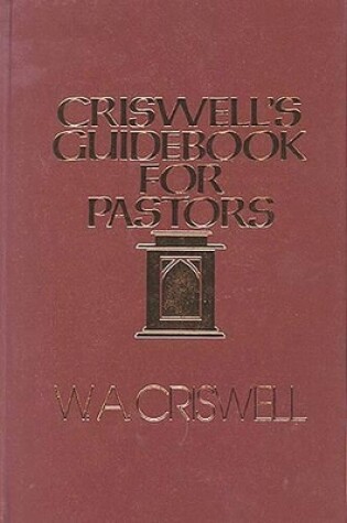 Cover of Criswell Guidebook For Pastors