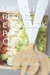 Book cover for Quantity Recipes Cookbook Part 1 Chicken