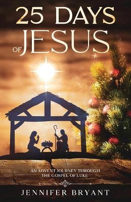 Book cover for 25 Days of Jesus