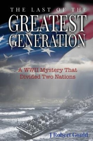 Cover of The Last of the Greatest Generation