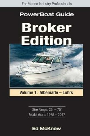 Cover of Broker Edition Powerboat Guide, Vol. 1