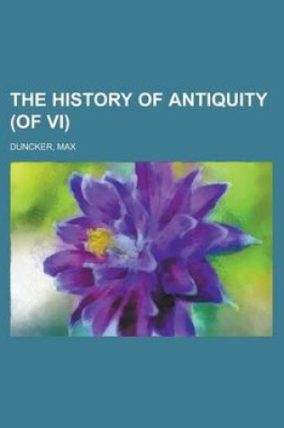 Cover of The History of Antiquity (of VI) Volume II