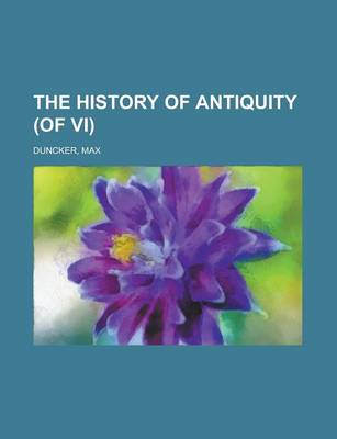 Book cover for The History of Antiquity (of VI) Volume II