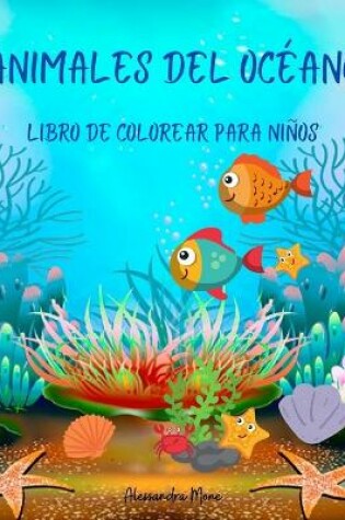Cover of Libro para colorear de animales del océano para niños