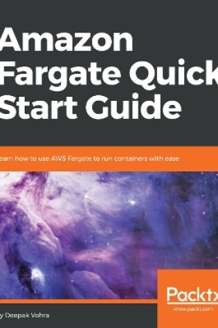 Cover of Amazon Fargate Quick Start Guide