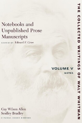 Cover of Notebooks and Unpublished Prose Manuscri