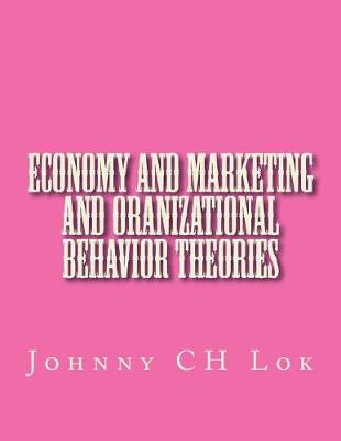 Book cover for Economy And Marketing And Oranizational Behavior Theories