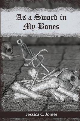 Book cover for As a Sword In My Bones